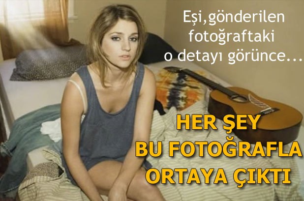 EŞİ GÖNDERİLEN FOTOĞRAFTAKİ O DETAYI GÖRÜNCE... HER ŞEY BU BU FOTOĞRAFLA ORTAYA ÇIKTI!!