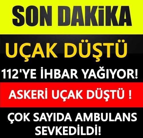 FLASH! FLASH! FLASH! Askeri uçağımız düştü.. İŞTE DETAYLAR!