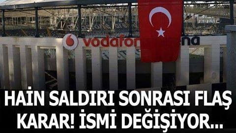 HAİN SALDIRI SONRASI İSMİ DEĞİŞİYOR! BEŞİKTAŞ AÇIKLADI..!