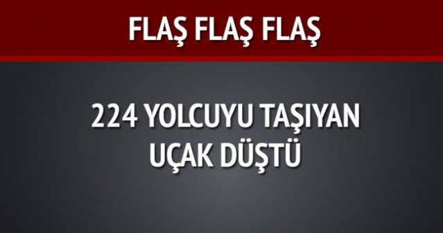 224 KİŞİLİK YOLCU UÇAĞI DÜŞTÜ!