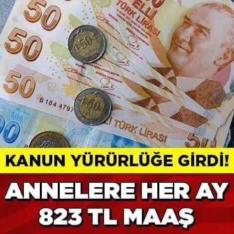 HÜKÜMETTEN ANNELERE HER AY 823 TL MAAŞ!