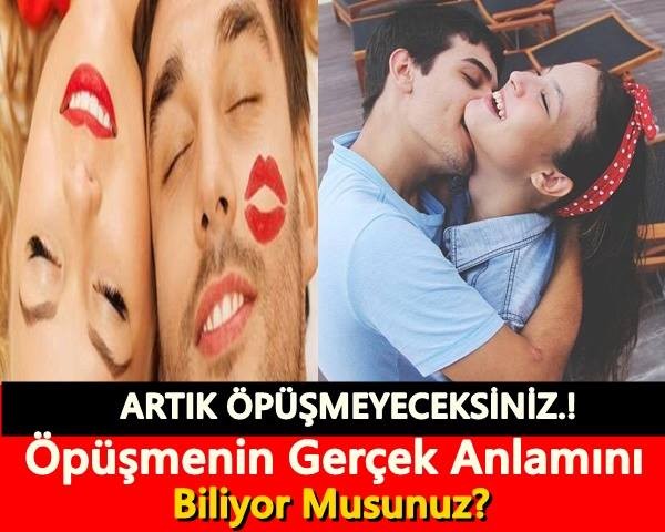 Öpüşmenin gerçek anlamını biliyor musunuz! Artık öpüşmeyeceksiniz...