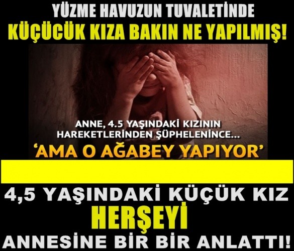 Yüzme havuzun tuvalatinde 4,5 yaşındaki kıza bakın ne yapılmış..!