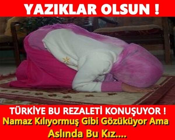 TÜRKİYE BU REZALETİ KONUŞUYOR! NAMAZ KILIYORMUŞ GİBİ GÖZÜKÜYOR AMA ASLINDA BU KIZ...