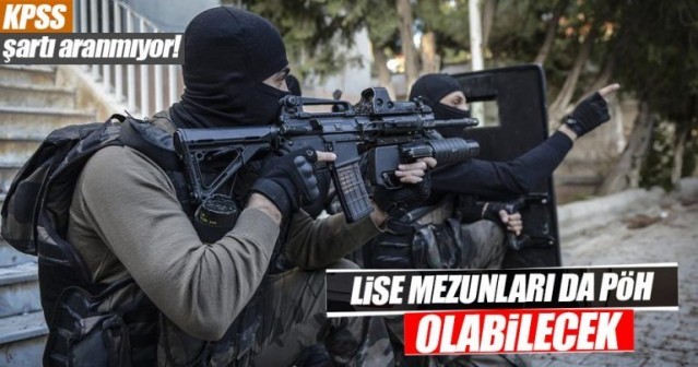 LİSE MEZUNLARI KPSS ŞARTI OLMADAN POLİS ÖZEL HAREKAT OLABİLECEK! NASIL MI..?