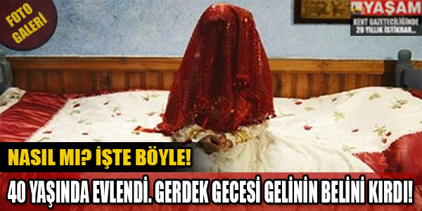 Gerdek Gecesi Gelinin Belini Kırdı!