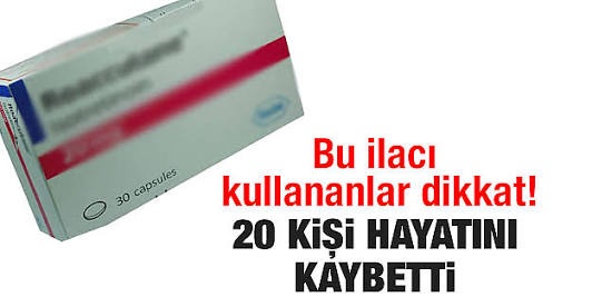 HEMEN İLAÇ DOLABINIZI KONTROL EDİN! 120KİŞİ BU İLAÇ YÜZÜNDEN ÖLDÜ!
