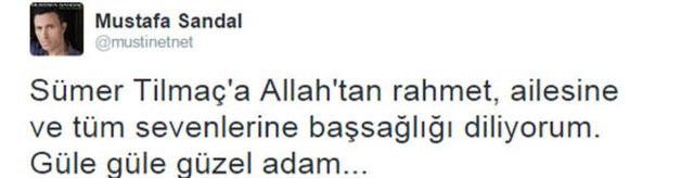 Ünlülerden Sümer Tilmaç mesajları