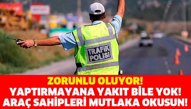 Yaptırmayan yakıt bile alamayacak!