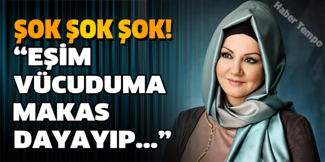 İKBAL GÜRPINAR'DAN ŞOK İDDİALAR.. "EŞİM VÜCUDUMA MAKAS DAYAYIP...."