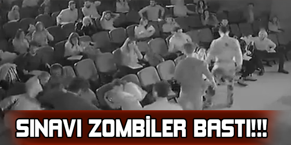 SINAVI ZOMBİLER BASTI!!!