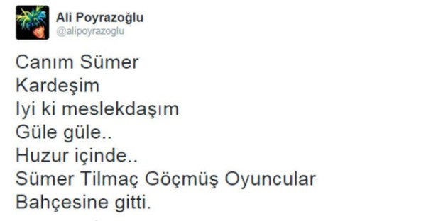 Ünlülerden Sümer Tilmaç mesajları