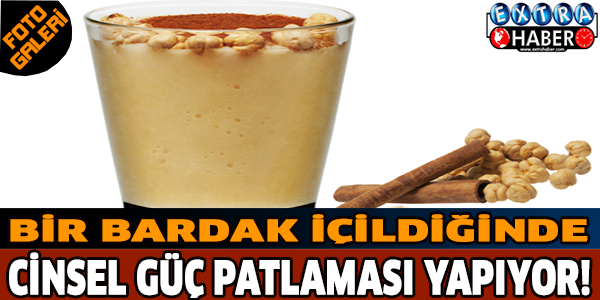 TEK BİR BARDAK BİLE CİNSEL GÜCÜ KAT KAT ARTTIRIYOR!!!