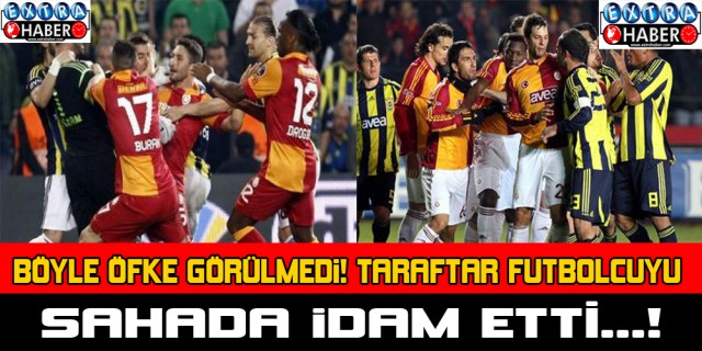 BÖYLE ÖFKE GÖRÜLMEDİ... TARAFTAR YILDIZ FUTBOLCUYU SAHADA İDAM ETTİ!