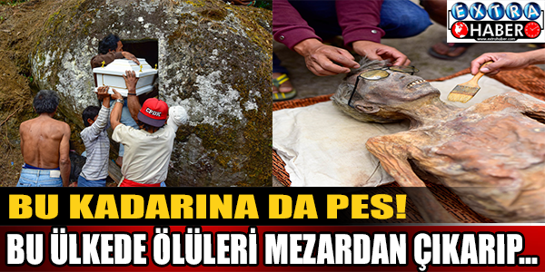 Yok artık! Bu ülkede ölüleri mezardan çıkarıp...