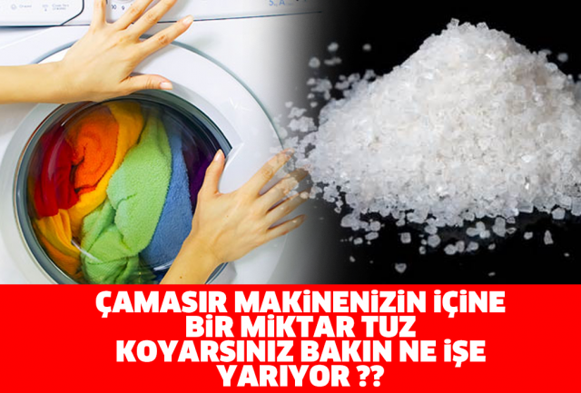 ÇAMASIR MAKİNENİZİN İÇİNE BİR MİKTAR TUZ KOYARSINIZ BAKIN NE İŞE YARIYOR ??