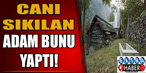 Canı sıkılan adam bunu yaptı!