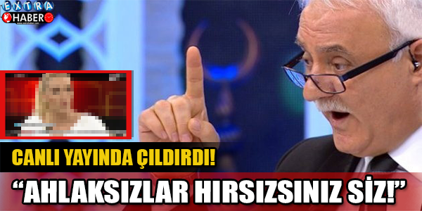 Ahlaksızlar Siz Hırsızsınız! Canlı Yayında Çıldırdı