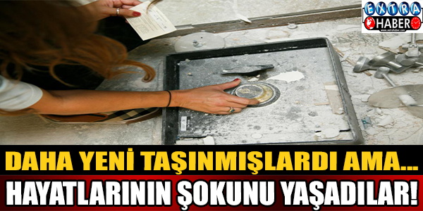 Yeni taşındıkları evde hayatlarının şokunu yaşadılar!