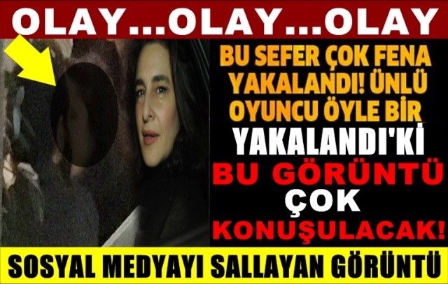 Ünlü oyuncu, Görüntülendiği kişi için bakın ne dedi?
