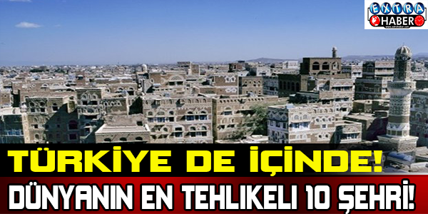 Dünyanın En Tehlikeli 10 Şehri