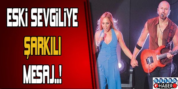 Eski Sevgiliye Şarkılı Mesaj..!