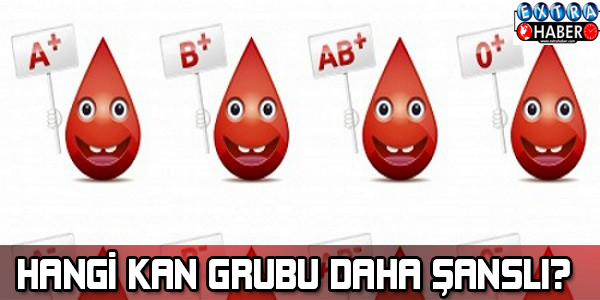Hangi kan grubu daha şanslı? Tıklayın, öğrenin...