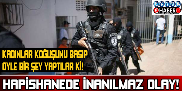 Hapishanede inanılmaz olay