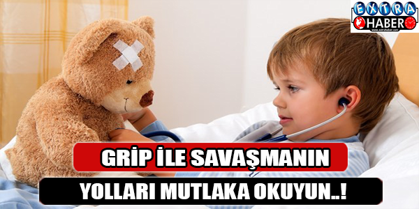 GRİP İLE SAVAŞMANIN YOLLARI