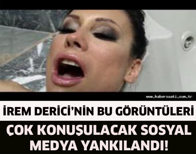 Bu Doğru Olabilir Mi? GÖRÜNTÜLERDE Kİ KİŞİNİN İREM DERİCİ OLDUĞU İDDİA EDİLİYOR!