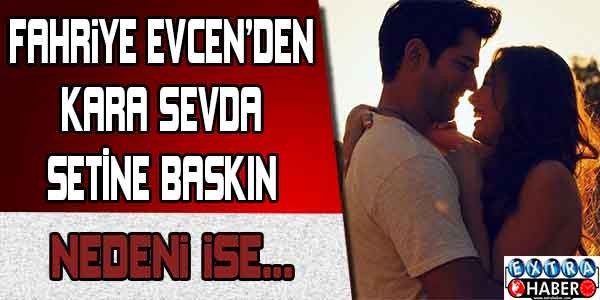 Fahriye Evcen'den Kara Sevda setine baskın..!