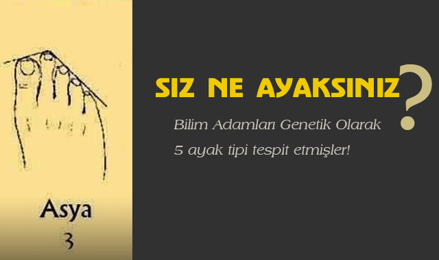 Hangi ayak tipine sahipsiniz?