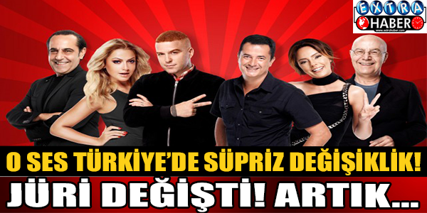 O Ses Türkiye jürisinde süpriz değişiklik! Artık...