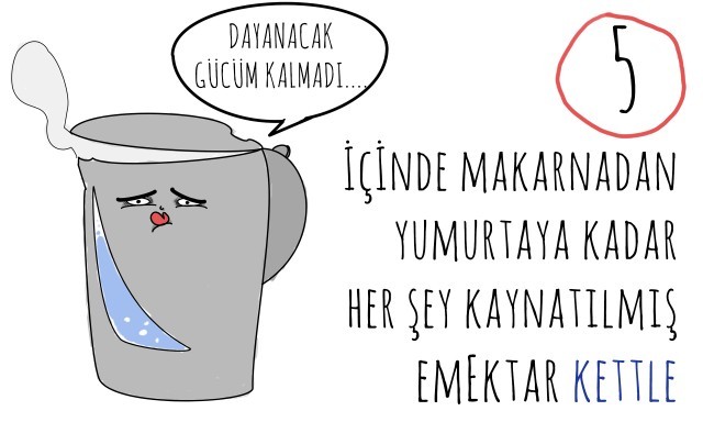 Bir Öğrenci Evinde Mutlaka Karşılaştığınız 9 Obje!
