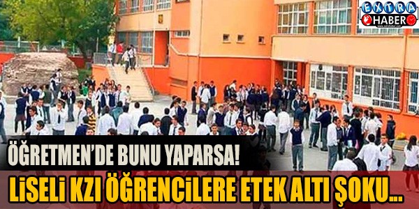 LİSE'DE SKANDAL!
