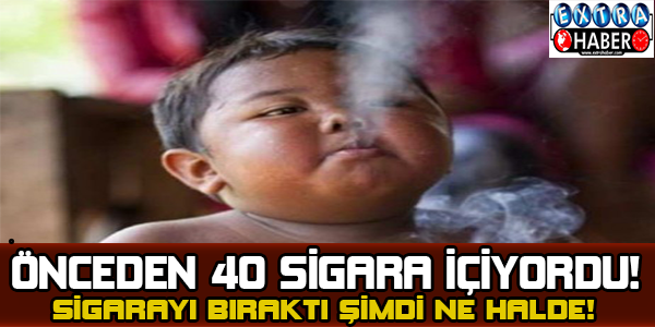 Önceden 40 sigara içiyordu! Sigarayı bıraktı ama şimdiki hali...