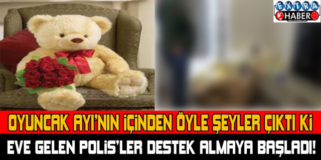OYUNCAK AYININ İÇİNDEN ÖYLE BİR ŞEY ÇIKTI Kİ EVE GELEN POLİSLER DESTEK ALMAYA BAŞLADI !
