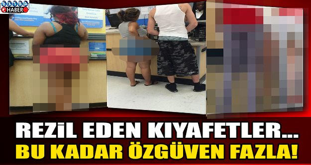 REZİL EDEN KIYAFETLER!