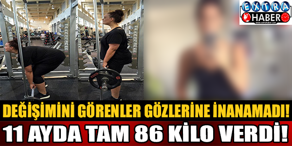 11 ayda tam 86 kilo verdi değişimini görenler gözlerine inanamadı!