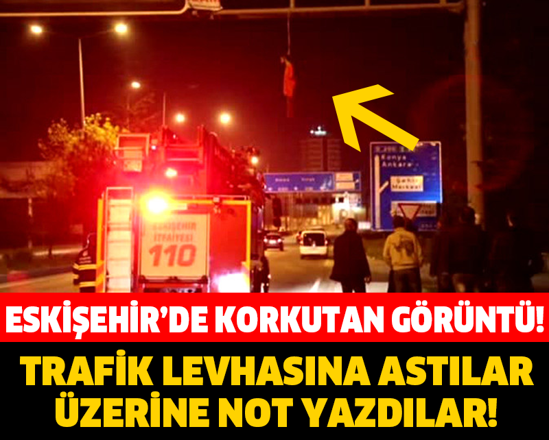 TRAFİK LEVHASINA ASIP ÜZERİNE NOT YAZDILAR! ESKİŞEHİR'DE ŞOKE EDEN GÖRÜNTÜ!
