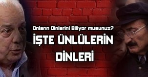 ONLARIN DİNLERİNİ BİLİYOR MUSUNUZ ?