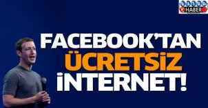 FACEBOOK'TAN ÜCRETSİZ İNTERNET !