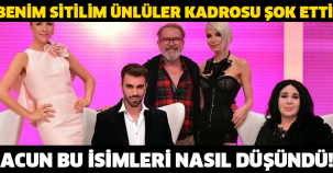 BENİM SİTİLİM ÜNLÜLER KADROSU ŞOK ETTİ!ACUN BU İSİMLERİ NASIL DÜŞÜNDÜ!