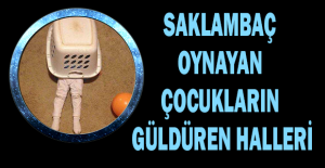 Saklambaç oynayan çocukların güldüren halleri