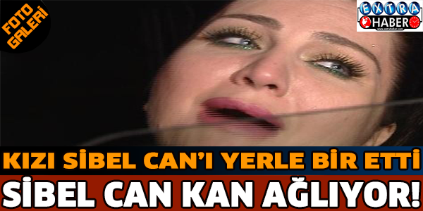 Kızı Sibel Can'ı yerle bir etti. Sibel Can kan ağlıyor!