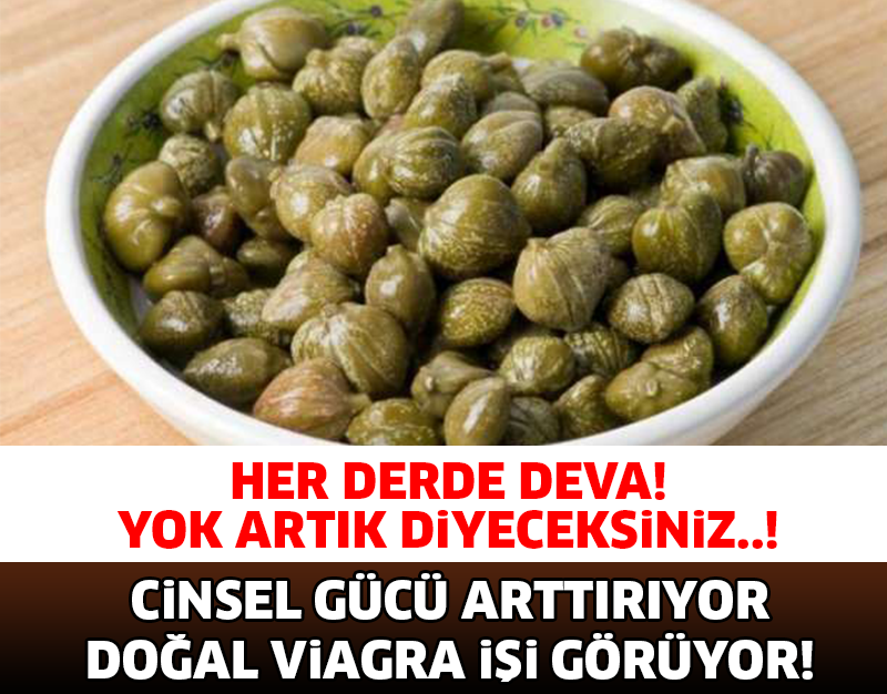 HER DERDE DEVA! CİNSEL GÜCÜ ARTTIRIYOR DOĞAL VİAGRA İŞİ GÖRÜYOR..!