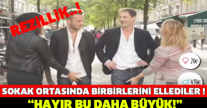 SOKAK ORTASINDA BİRBİRLERİNİ ELLEDİLER! "HAYIR BU DAHA BÜYÜK !"