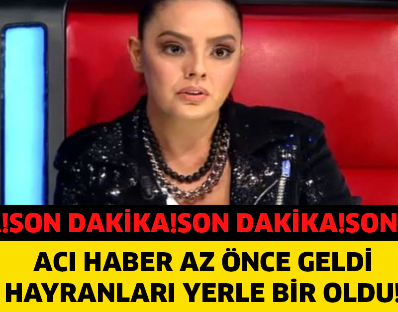 ACI HABER GELDİ! BİRAZ ÖNCE GELDİ HABER!