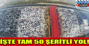 50 şeritli yol !