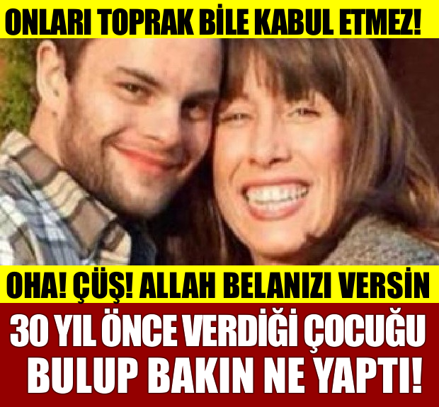 30  YIL ÖNCE VERDİĞİ ÇOCUĞU BULUP BAKIN NE YAPTI!!